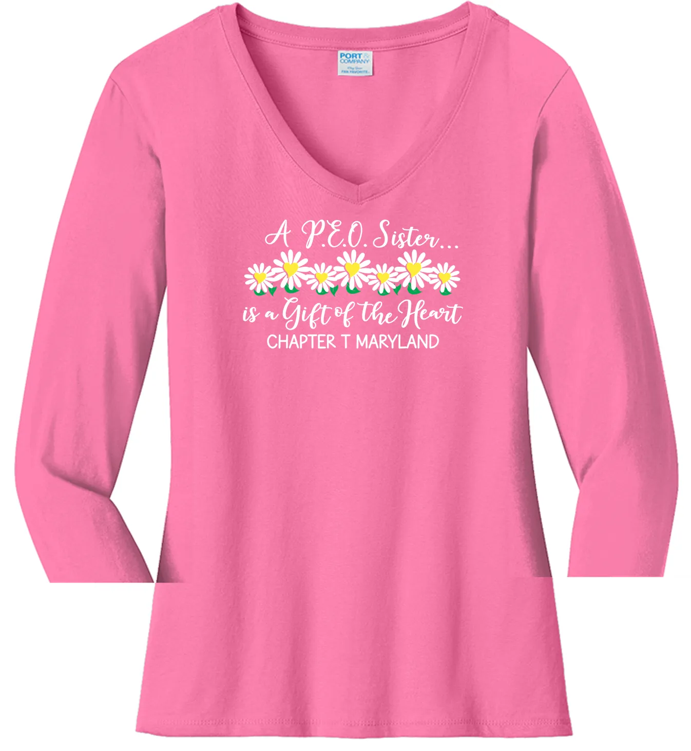 A P.E.O. Sister is a Gift of the Heart  . . . . Chapter T . . . . . . . Cotton Tee VNeck or Crew Neck . . . .Ladies Fashion Fit