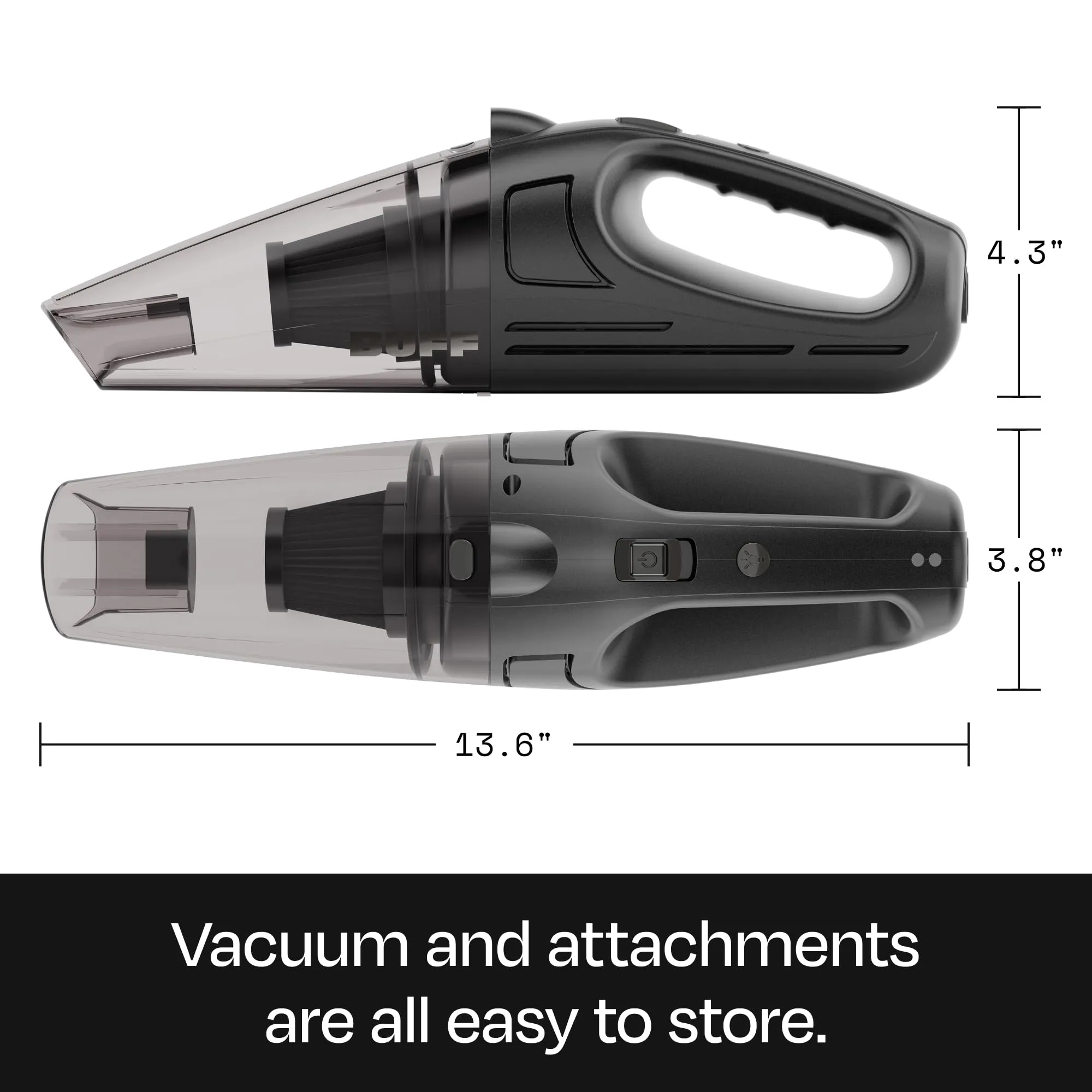 BUFF Handheld Vacuum Cordless - Portable and Rechargeable Car Vacuum Cleaner with LED Flashlight, Crevice Tool, Brush, and Storage Case for Home, Office, Car, Pets - Black