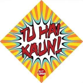 Funny Car Vehicle Stickers - Tu Hai Kaun